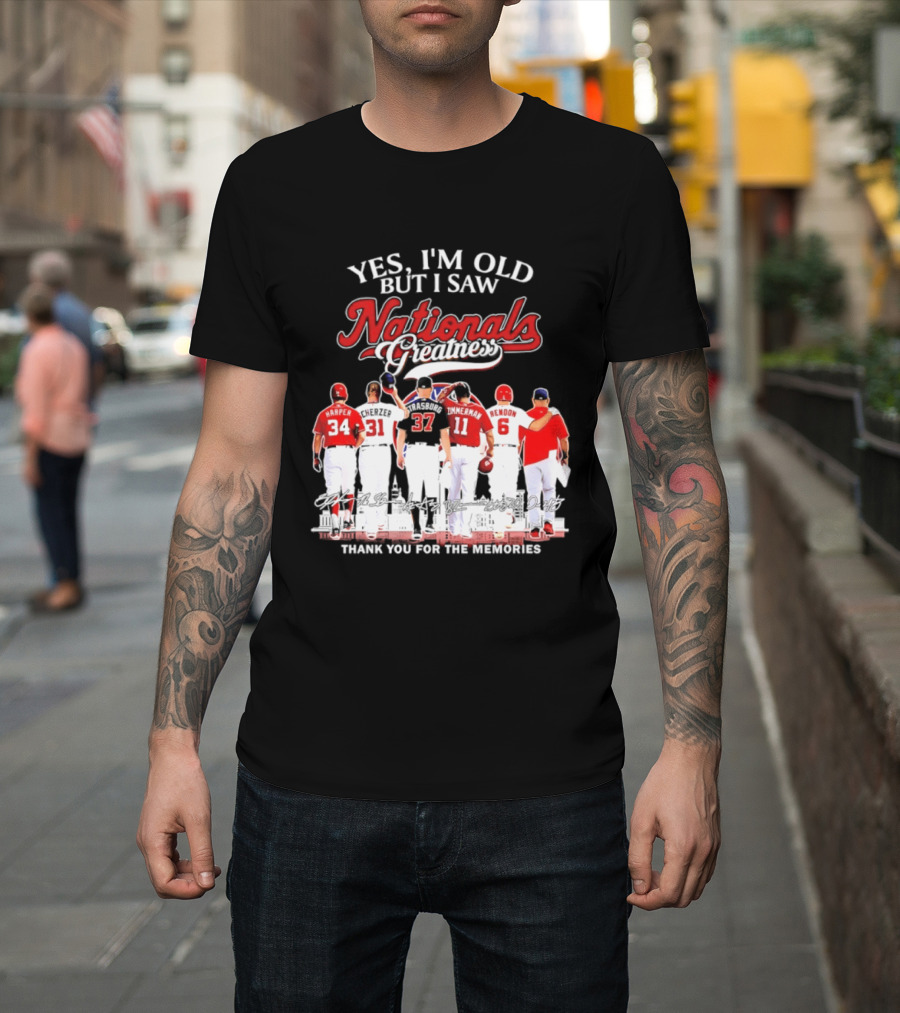 Yes I'm Old But I Saw Nationals Greatness Thank You For The Memories Harper Zimmerman Rendon T-Shirt