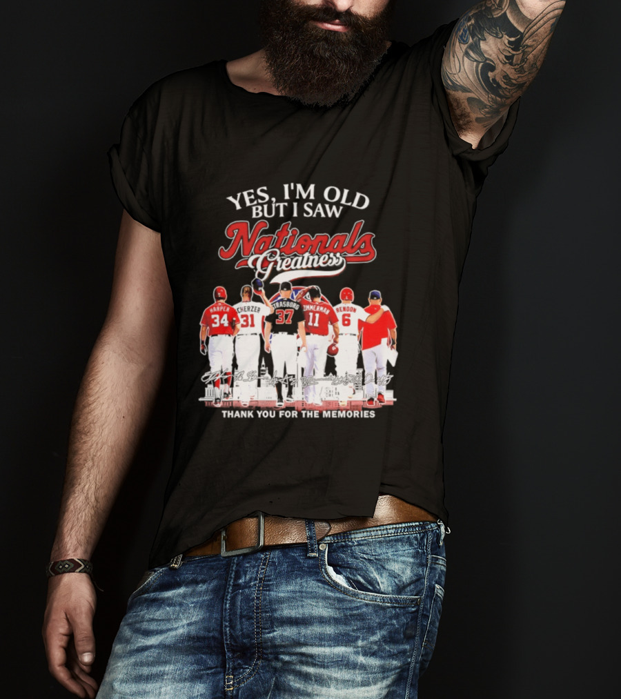 Yes I'm Old But I Saw Nationals Greatness Thank You For The Memories Harper Zimmerman Rendon T-Shirt