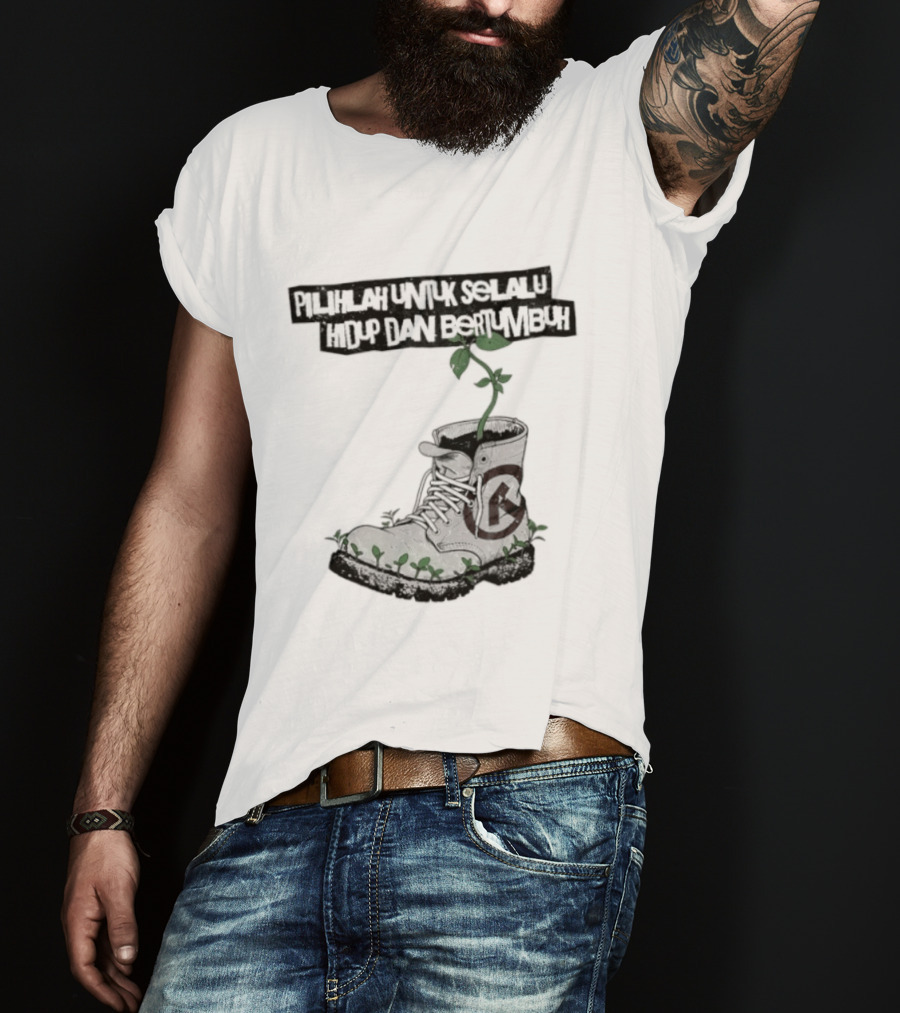 Pilihlah Untuk Selalu Hidup Dan Bertumbuh Tanaman Dalam Boot T-Shirt