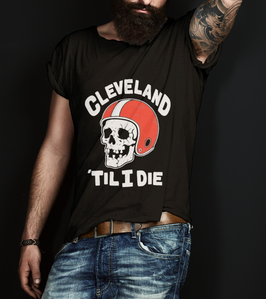 Cleveland 'Til I Die Skull Red Football Helmet T-Shirt