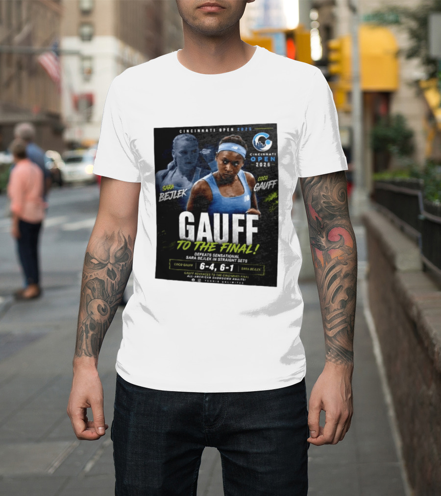 Coco Gauff Advances To Cincinnati Open 2026 Final Defeating Sara Bejlek 6 4 6 1 T-Shirt