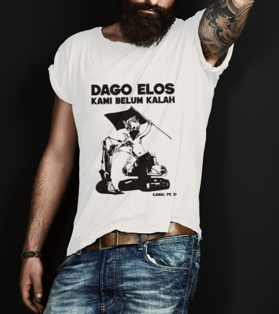 Dago Elos Kami Belum Kalah Kawal PK 2 Bandung T-Shirt
