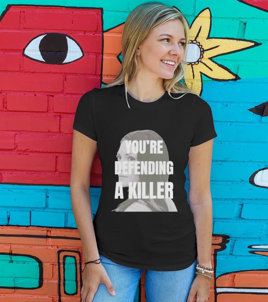 Clancy Trial You're Defending A Killer T-Shirt