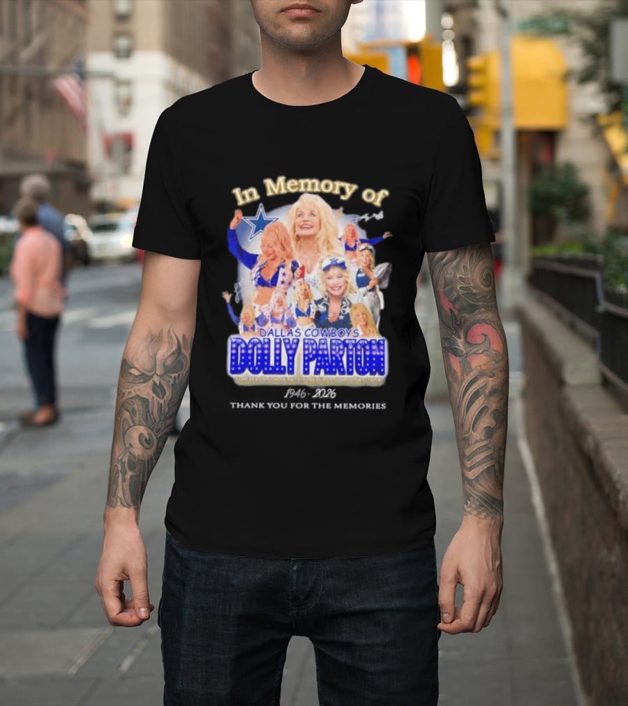 Dolly Parton Dallas Cowboys In Memory Forever 1946 Legends T-Shirt