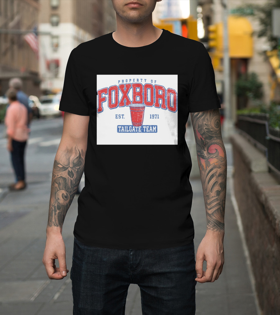 Property Of Foxboro Tailgate Team Est. 1971 Red Cup T-Shirt