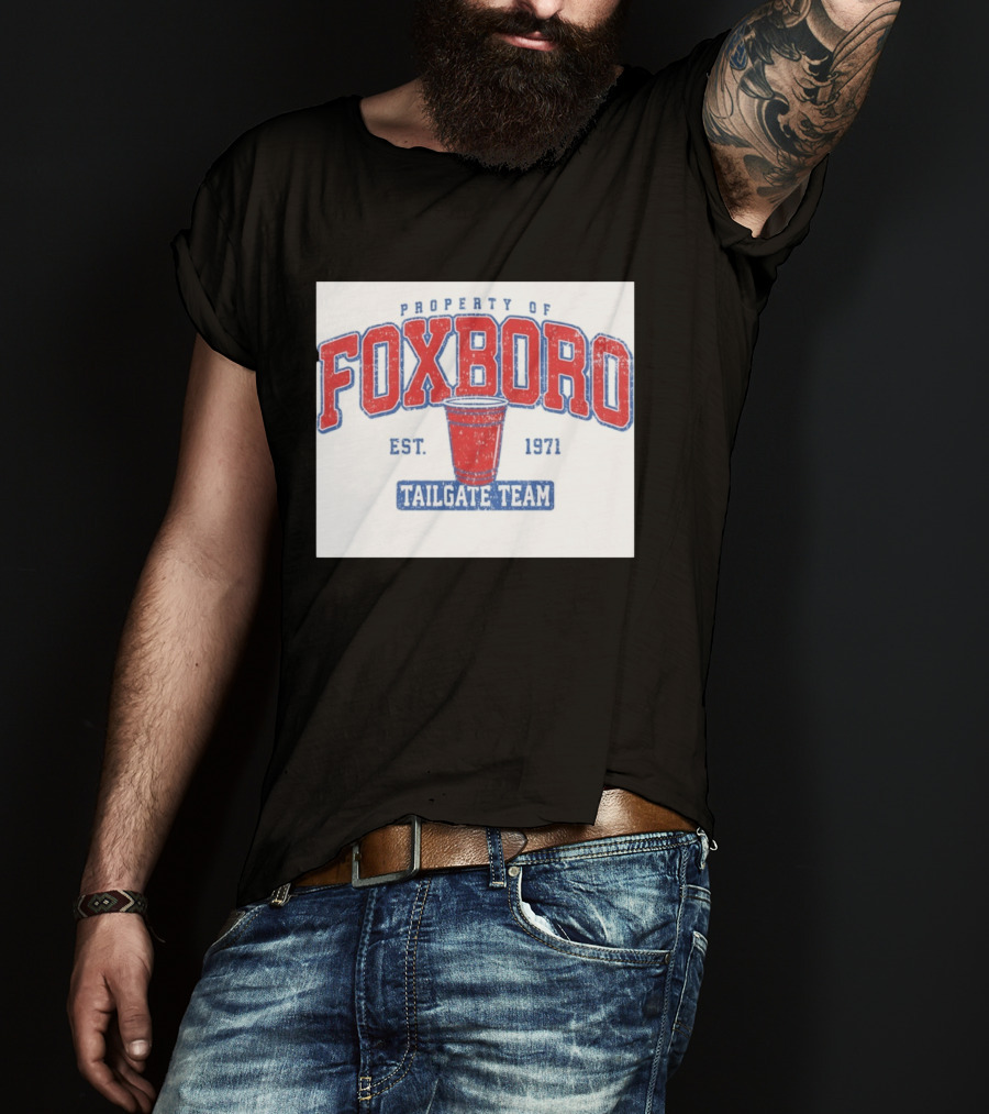 Property Of Foxboro Tailgate Team Est. 1971 Red Cup T-Shirt