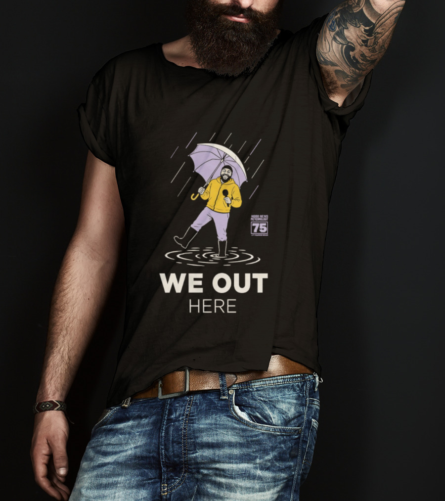 Hood News 75 We Out Here In The Rain Umbrella T-Shirt