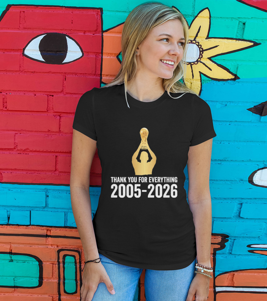 Thank You For Everything Messi 2005 2026 T-Shirt