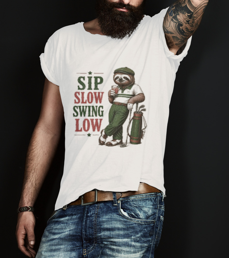 Sip Slow Swing Low Sloth Golfer Drinking Relaxed Golf T-Shirt