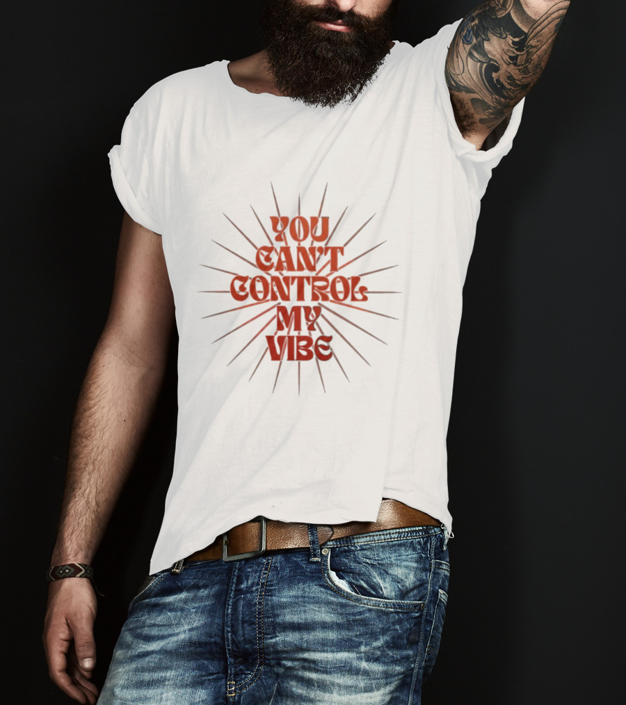 You Can't Control My Vibe Retro Sunburst T-Shirt