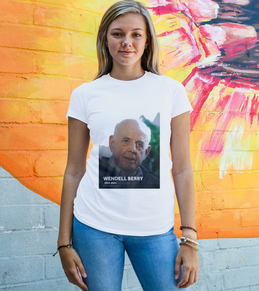 Wendell Berry 1934 2026 Commemorative T-Shirt