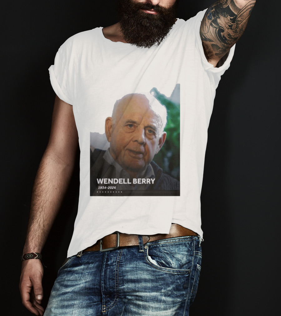 Wendell Berry 1934 2026 Commemorative T-Shirt