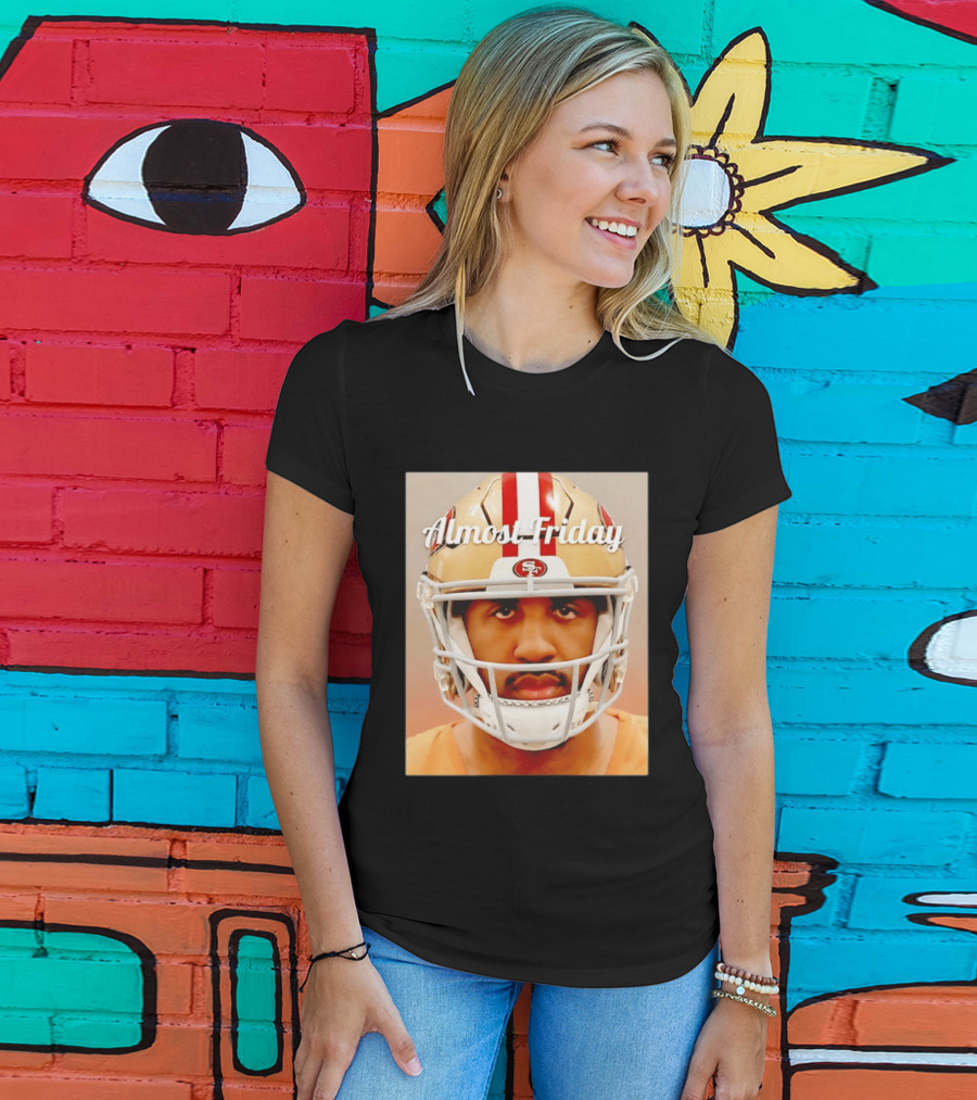 Almost Friday San Francisco 49ers Shot Football Helmet T-Shirt