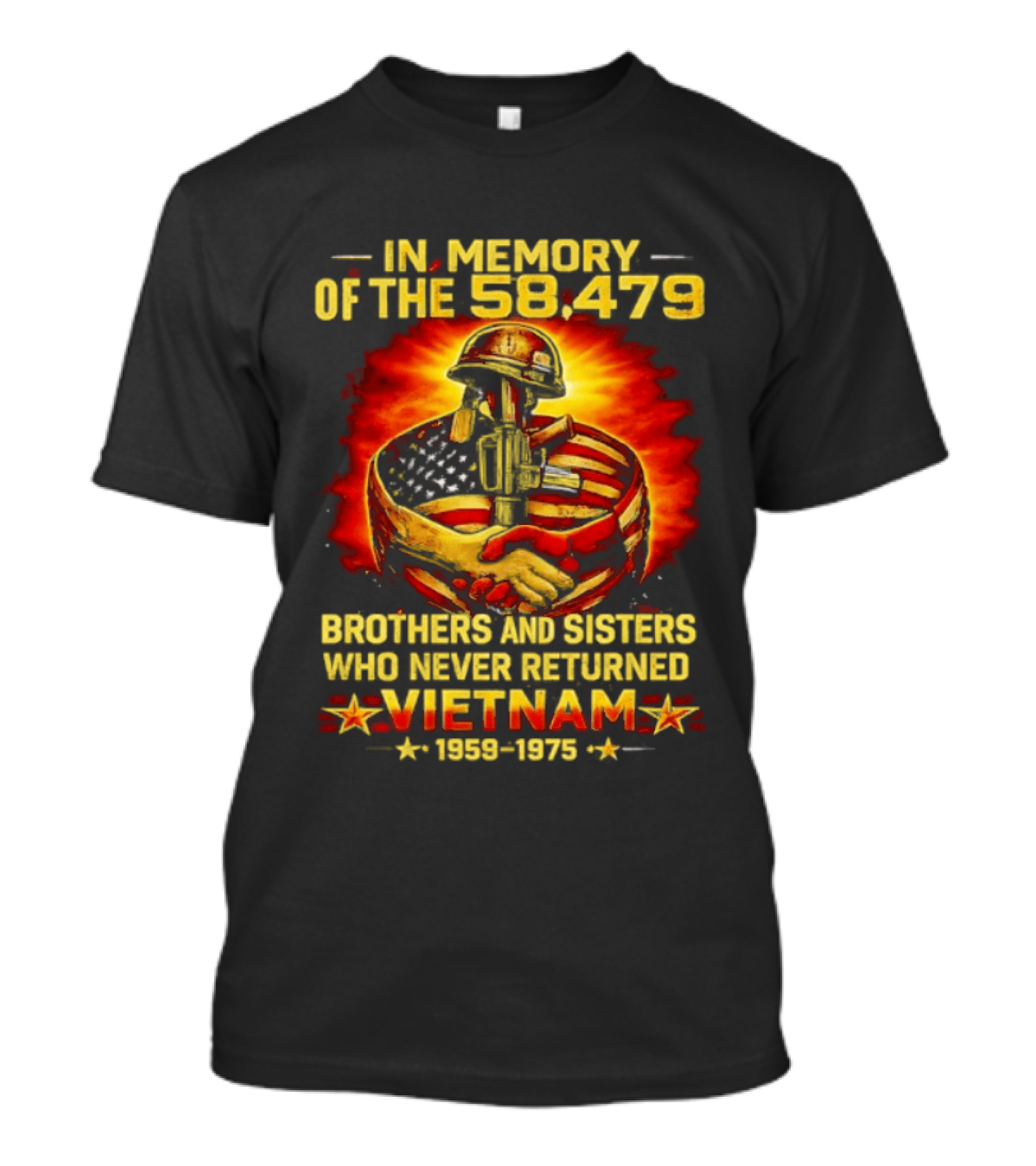 In Memory Of The 58479 Brothers And Sisters Who Never Returned Vietnam 1959 1975 T-Shirt