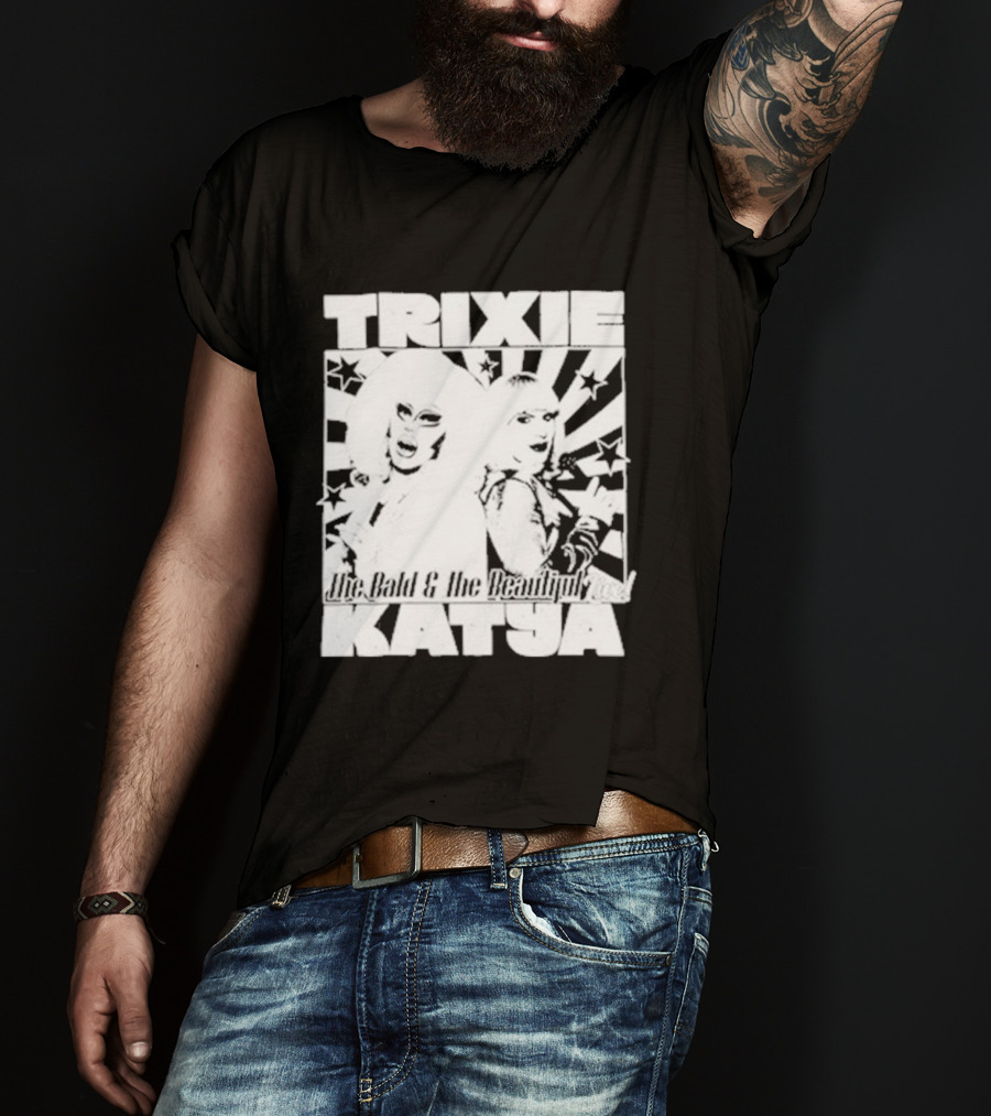 Trixie Katya The Bald And The Beautiful Stars Burst Microphone T-Shirt