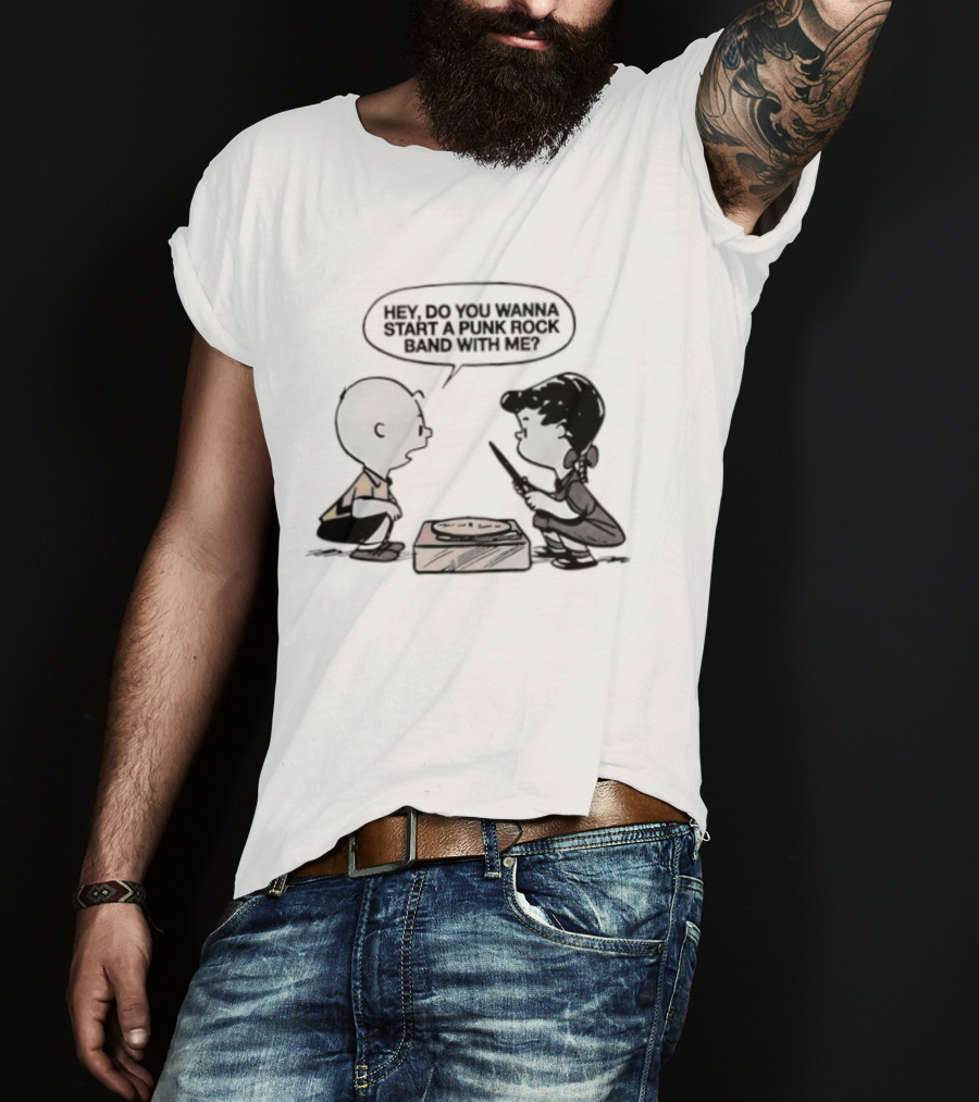 Peanuts Charlie Brown Lucy Van Pelt Hey Do You Wanna Start A Punk Rock Band With Me T-Shirt