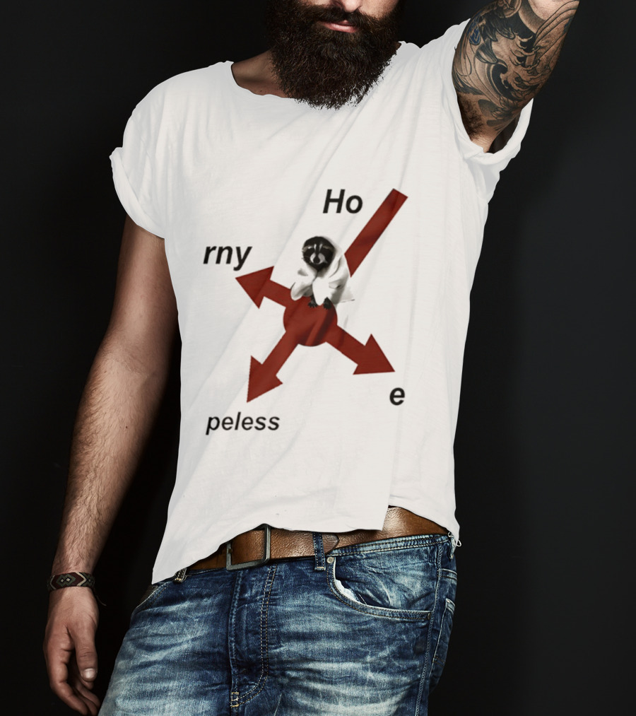 Raccoon Horny Hopeless Hoe Arrows T-Shirt