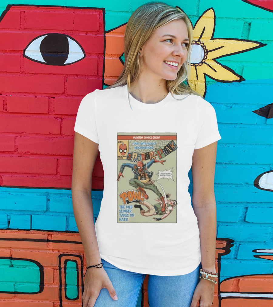 Mayhem Comics Group Spider Punk Your Anti Fascist Neighborhood Web Slinger Takes On Hate T-Shirt