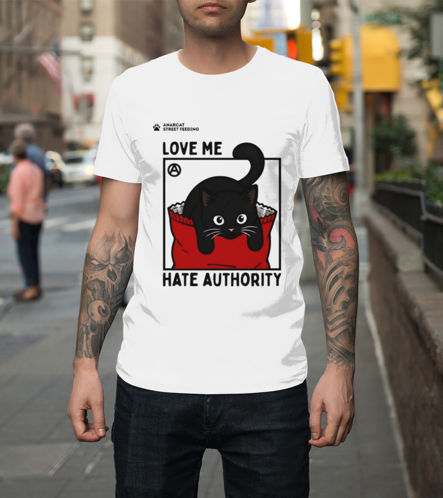 Anarcat Street Feeding Love Me Hate Authority Black Cat Red Bag T-Shirt