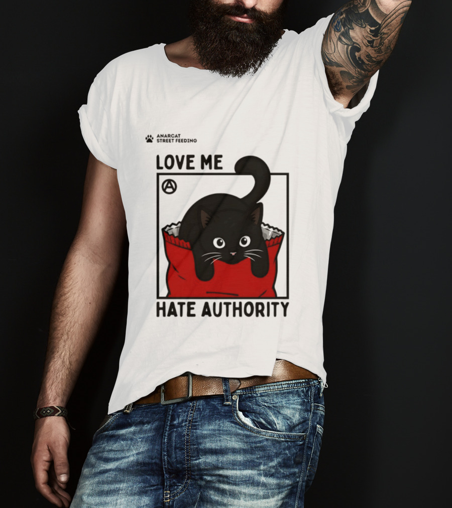 Anarcat Street Feeding Love Me Hate Authority Black Cat Red Bag T-Shirt