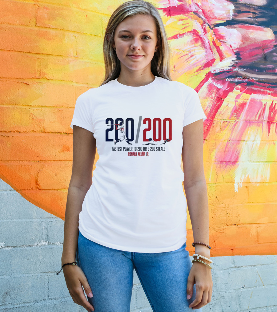 Ronald Acuña Jr. Fastest Player To 200 HR & 200 Steals 200 200 T-Shirt