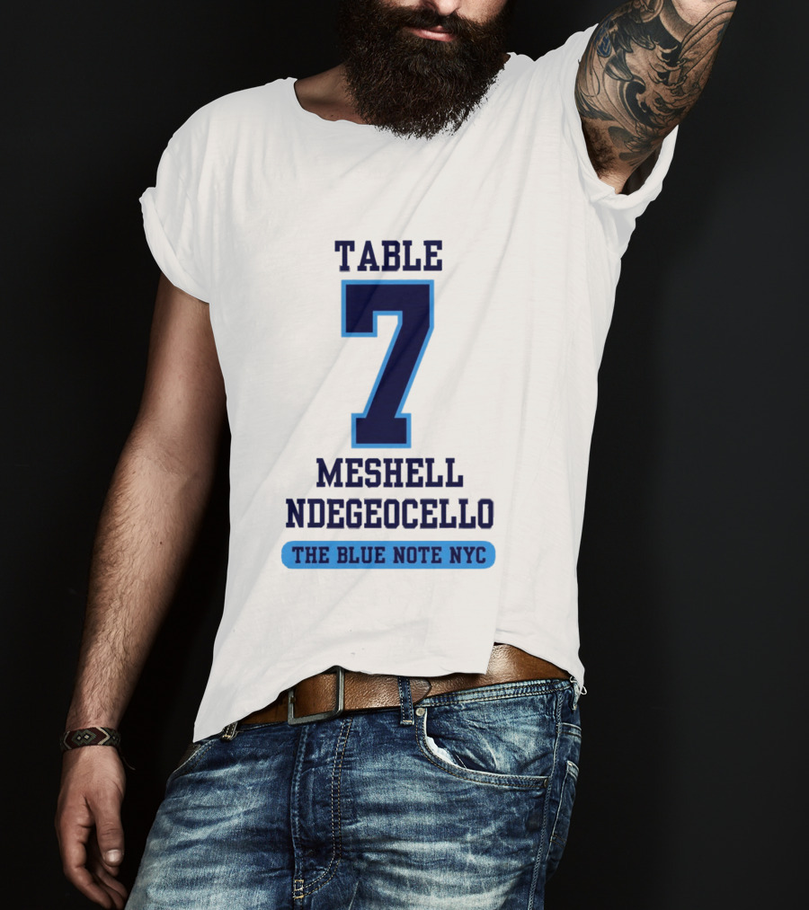 Table 7 Meshell Ndegeocello The Blue Note NYC T-Shirt
