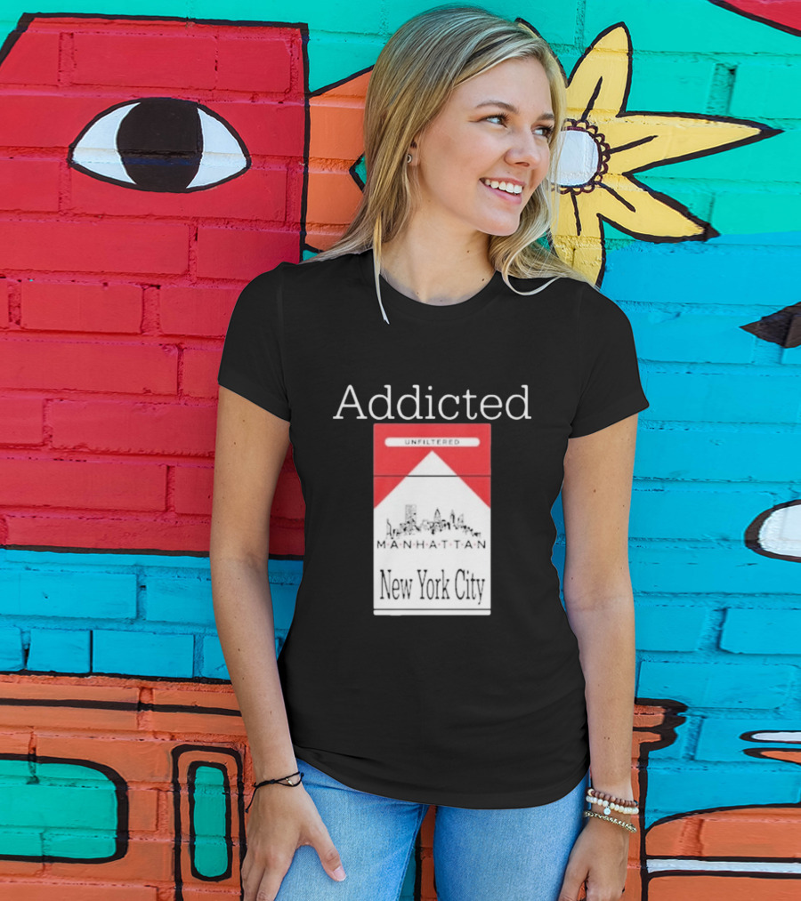 Addicted Unfiltered Manhattan New York City Pack T-Shirt