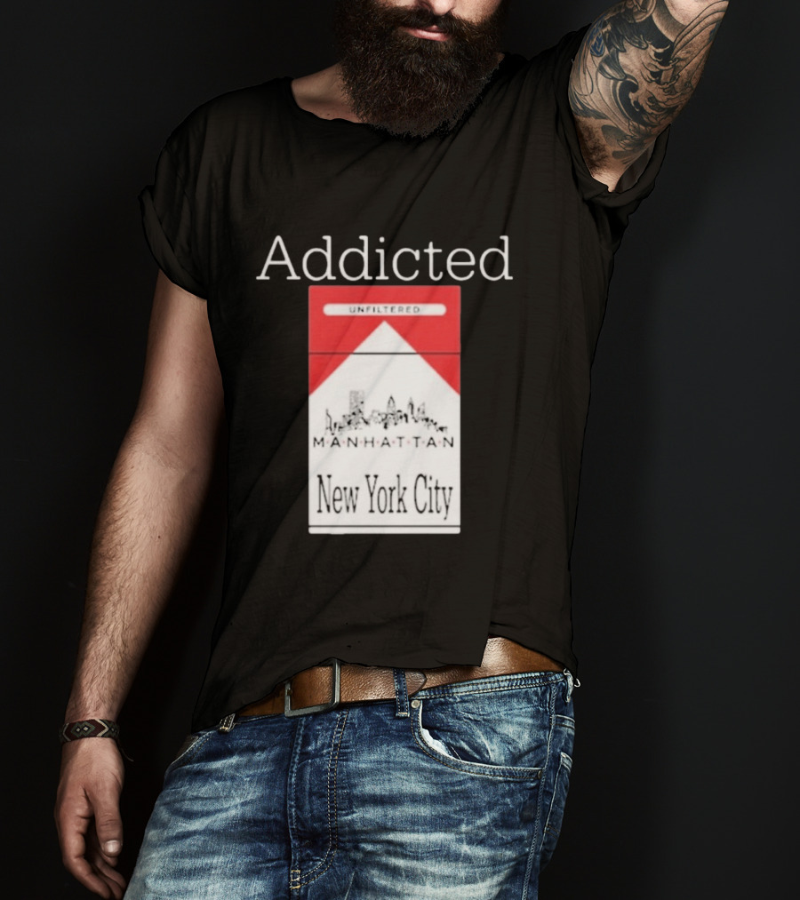 Addicted Unfiltered Manhattan New York City Pack T-Shirt