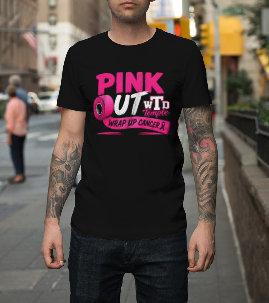 PINK OUT WTD Temple Wrap Up Cancer Awareness Event T-Shirt