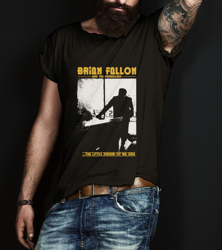 Brian Fallon Painkillers Paving My Way Dream Of Me Side T-Shirt