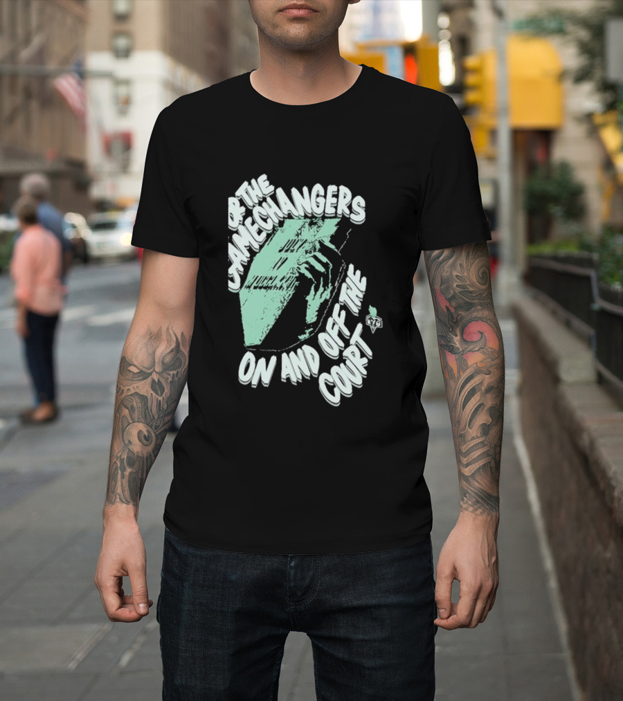 For The Gamechangers On And Off The Court T-Shirt