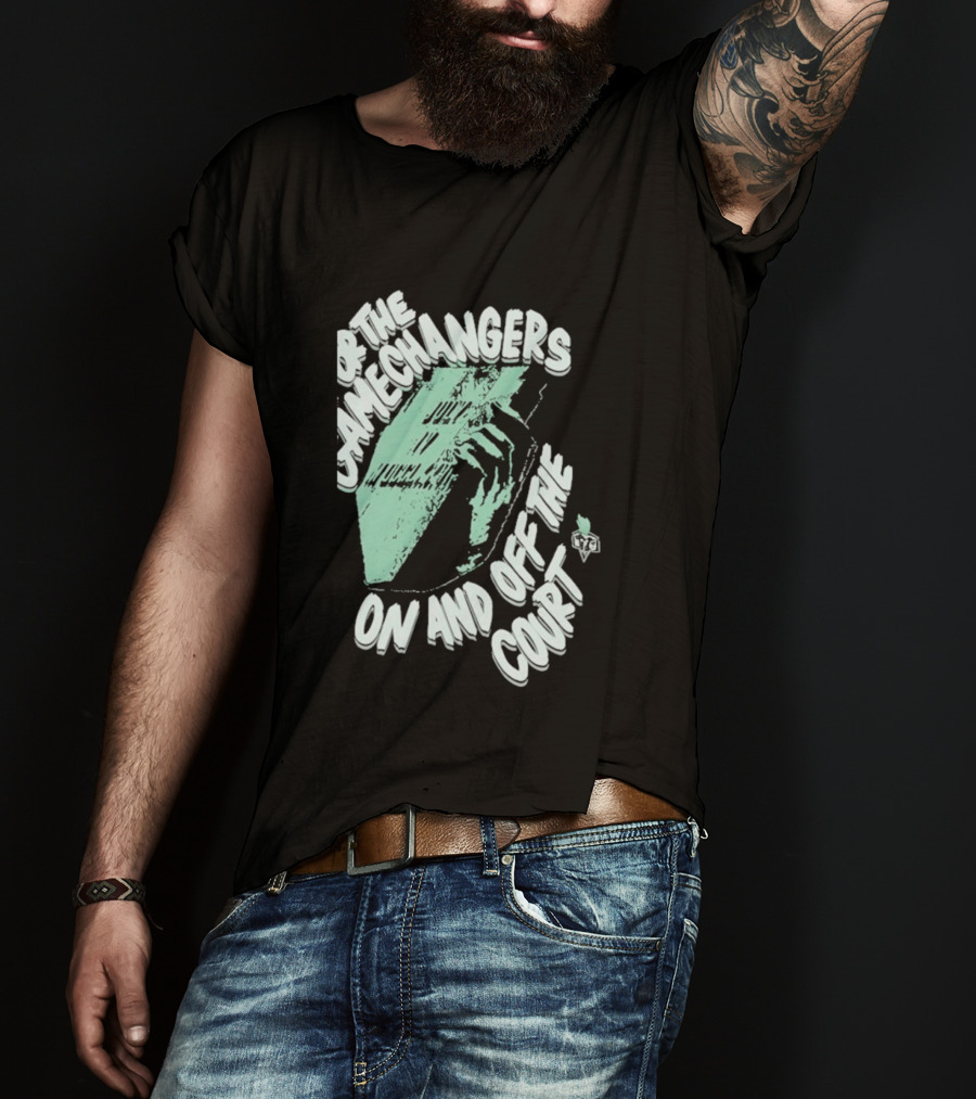 For The Gamechangers On And Off The Court T-Shirt