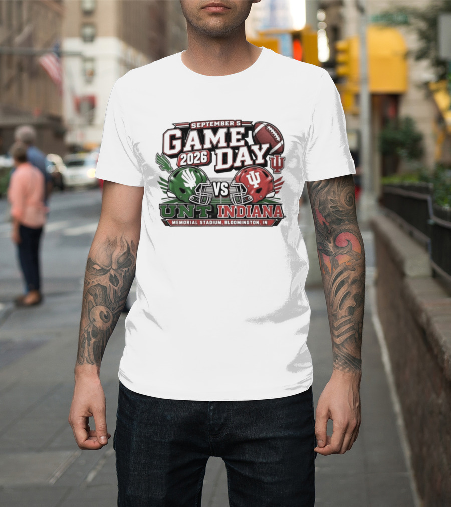North Texas Vs Indiana Football Game Day September 5 2026 College Football Matchup At Memorial Stadium T-Shirt