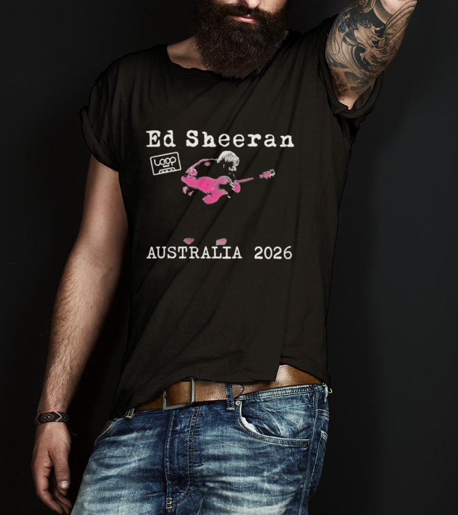 Ed Sheeran Loop Australia 2026 Tour T-Shirt