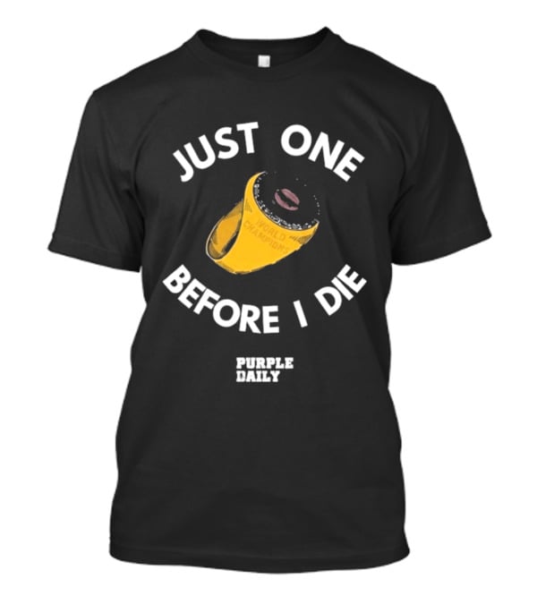 Just One Before I Die World Champions Ring Purple Daily T-Shirt