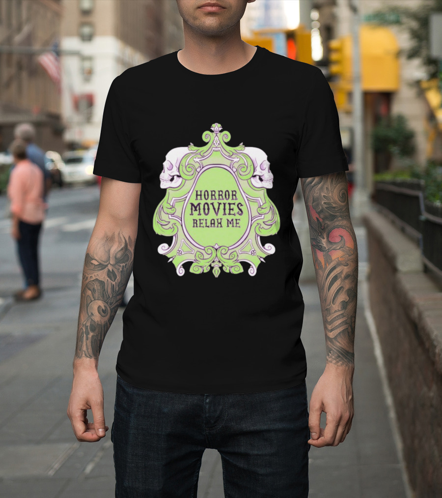 Horror Movies Relax Me Spooky Aesthetic Skulls Gothic Frame T-Shirt