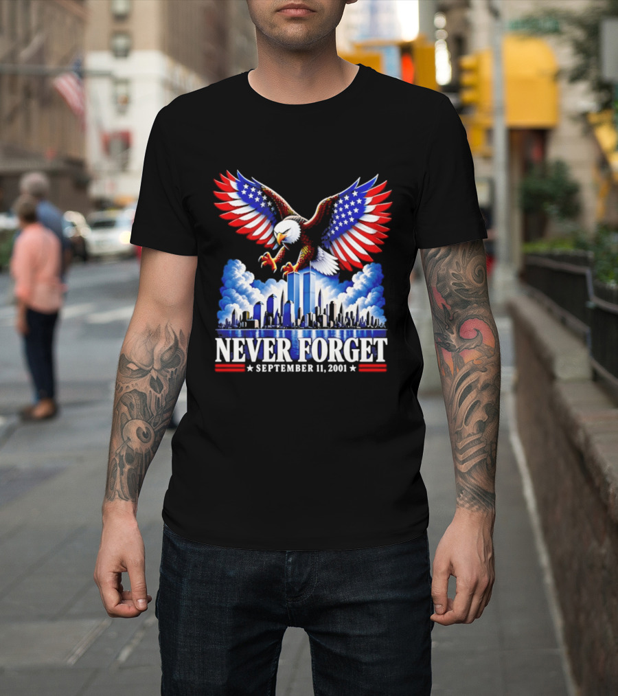 Never Forget September 11 2001 Eagle American Flag Twin Towers Memorial T-Shirt