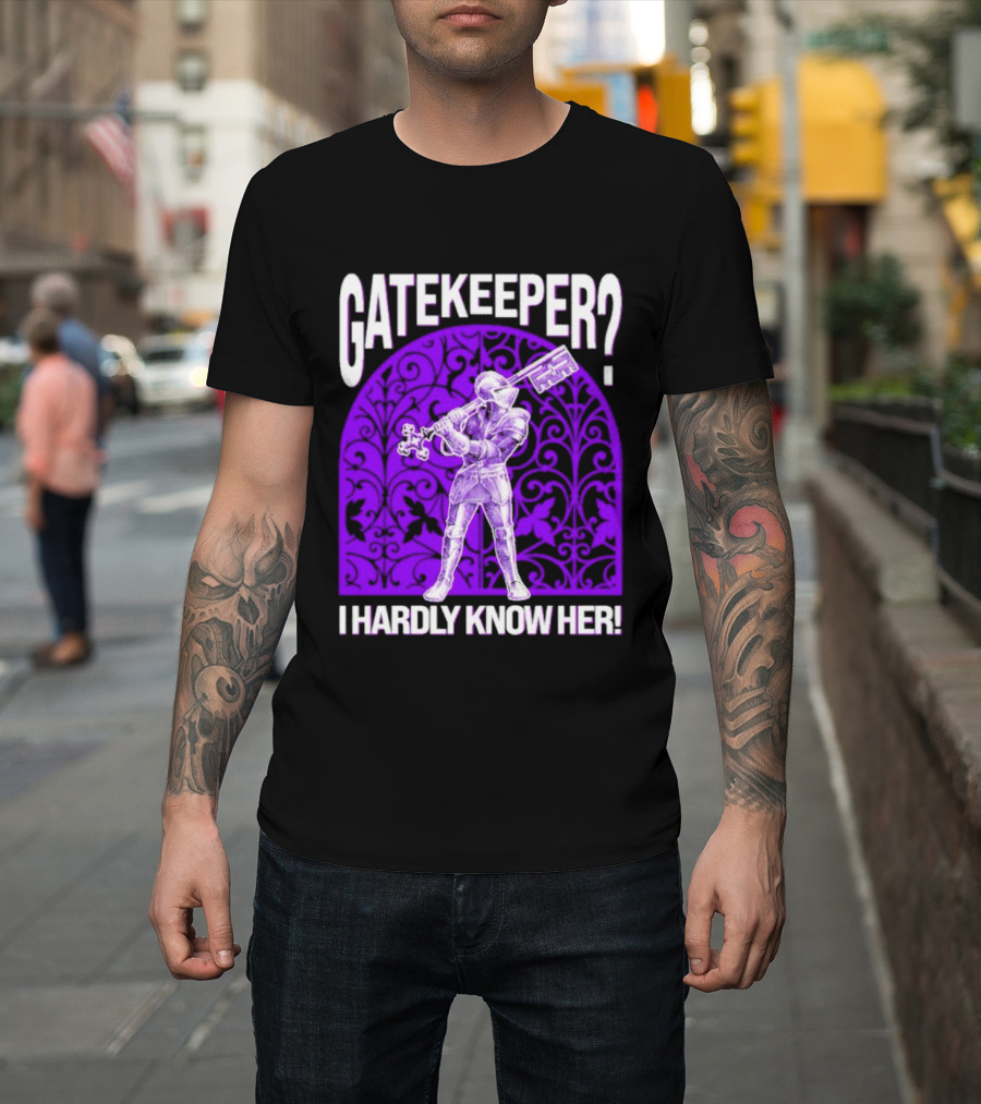Gatekeeper I Hardly Know Her Knight In Armor Key Sword Purple T-Shirt