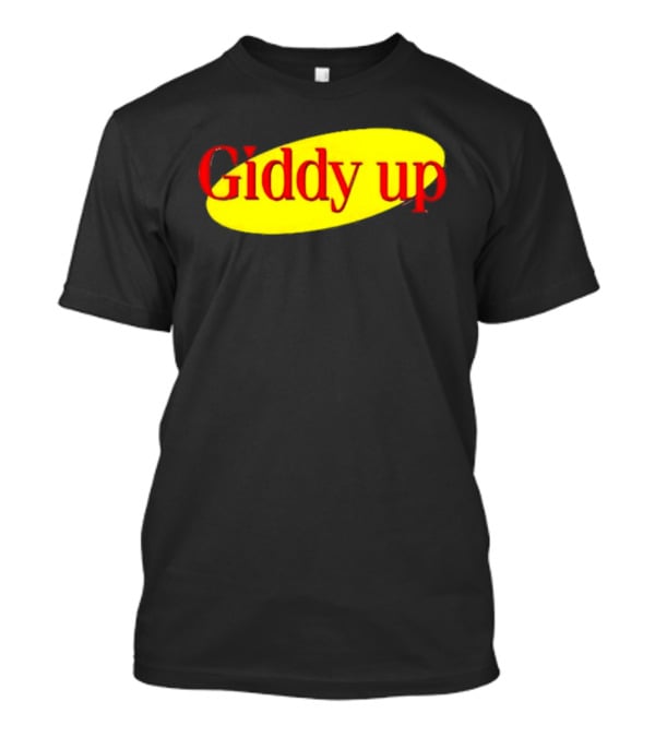 Giddy Up Bold Red Text On Yellow Oval T-Shirt
