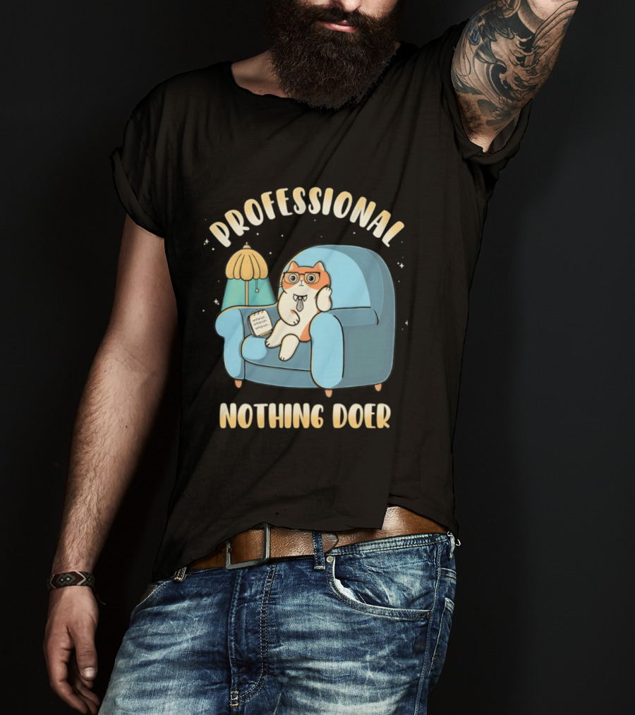 Professional Nothing Doer Cat Relaxing With Book And Lamp T-Shirt