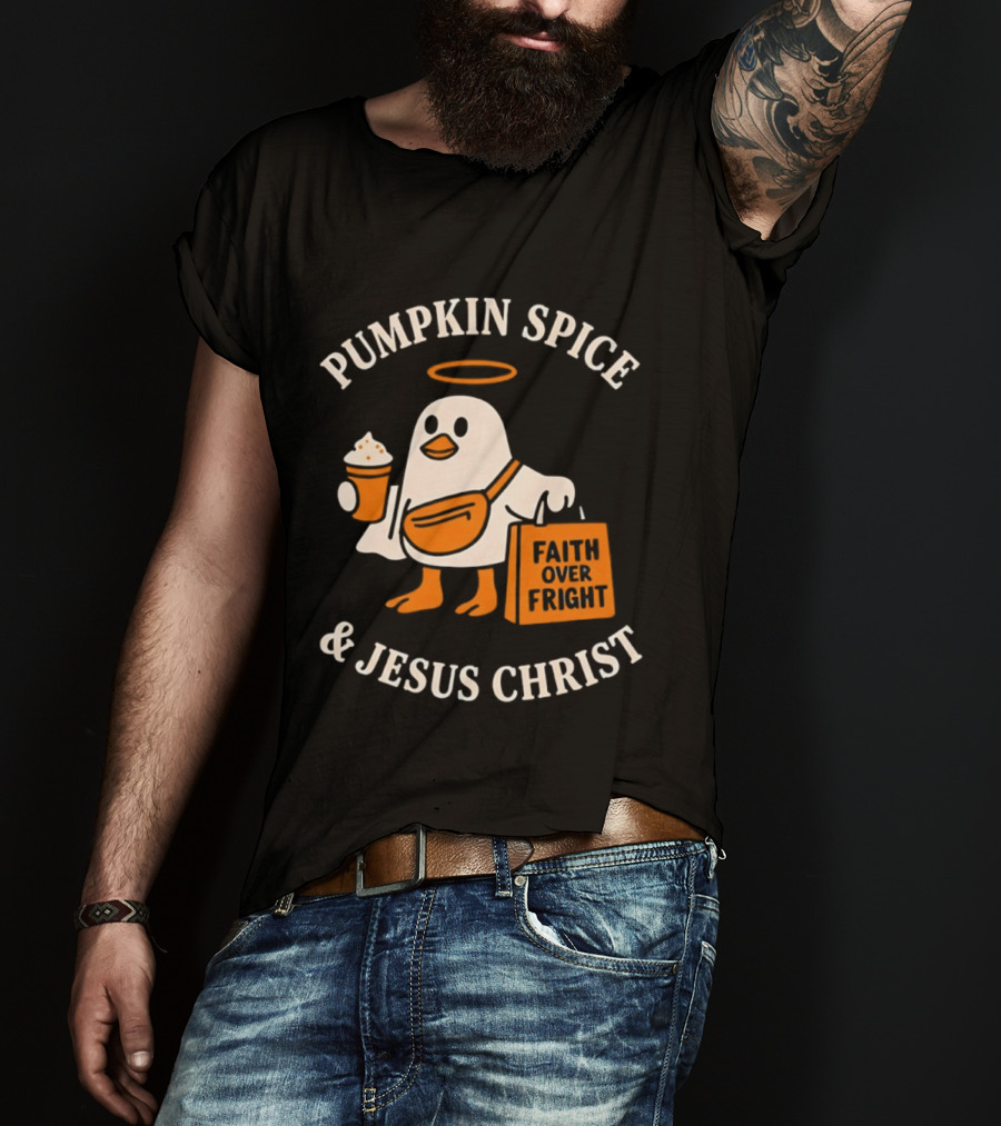 Pumpkin Spice And Jesus Christ Faith Over Fright Halloween 2026 T-Shirt