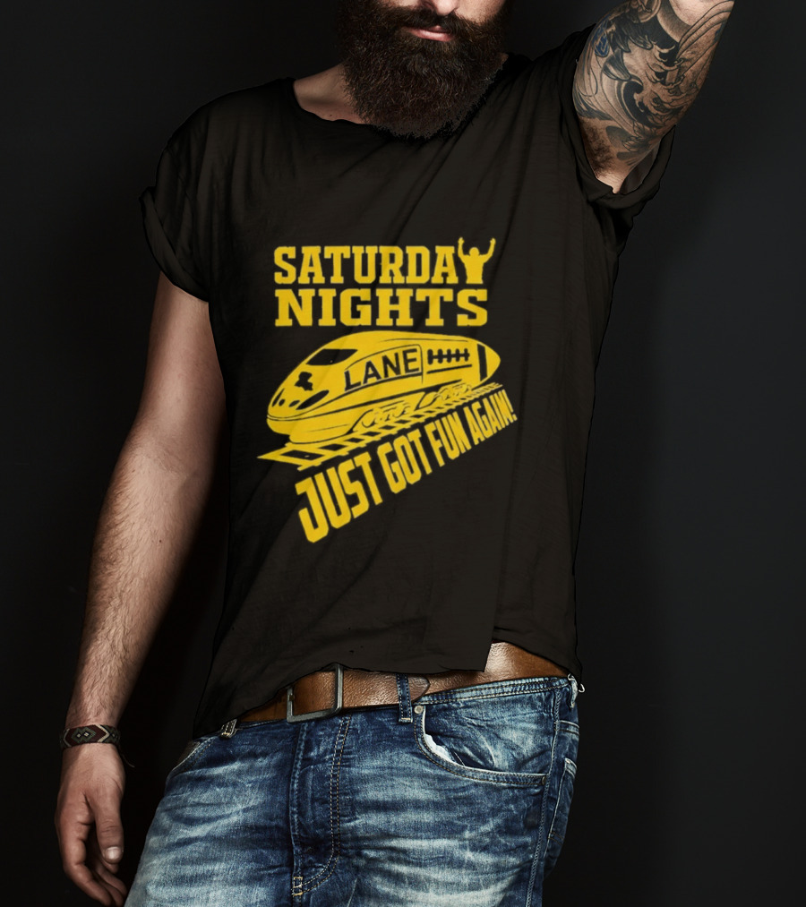 Saturday Nights Lane Just Got Fun Again T-Shirt