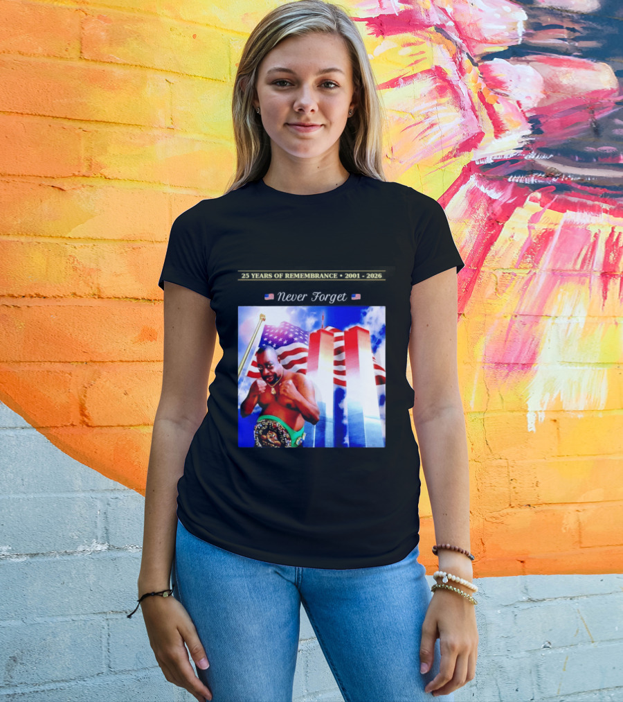25 Years Of Remembrance 2001 2026 Beetlejuice Never Forget Twin Towers Boxing Belt American Flag T-Shirt