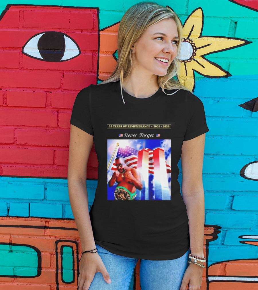 25 Years Of Remembrance 2001 2026 Beetlejuice Never Forget Twin Towers Boxing Belt American Flag T-Shirt
