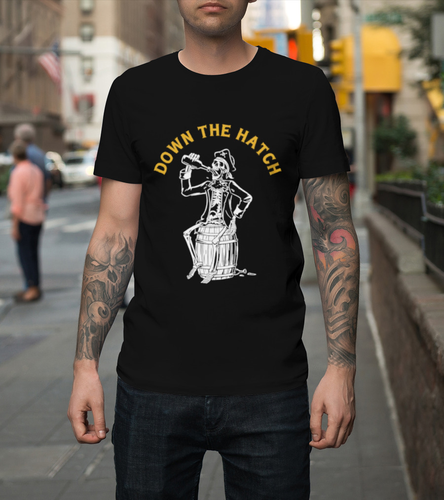 Down The Hatch Skeleton Pirate Drinking T-Shirt