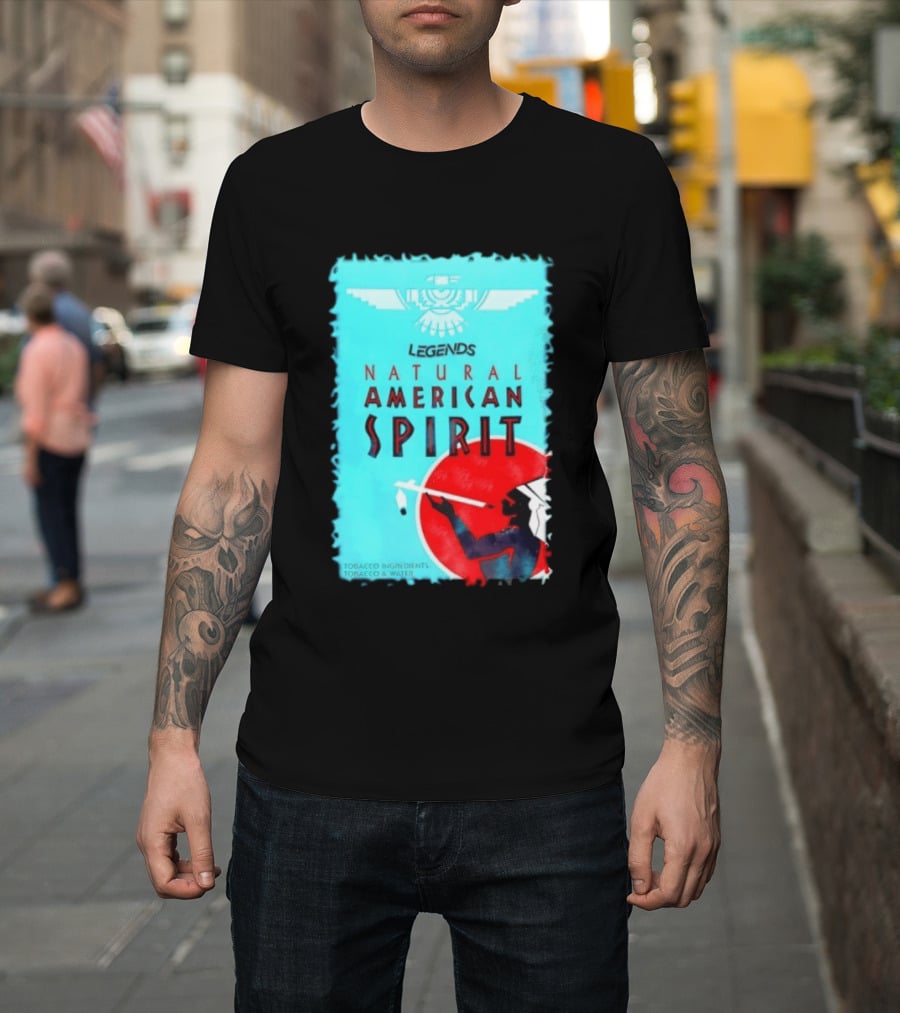 Legends Natural American Spirit Tobacco And Water Ingredients T-Shirt