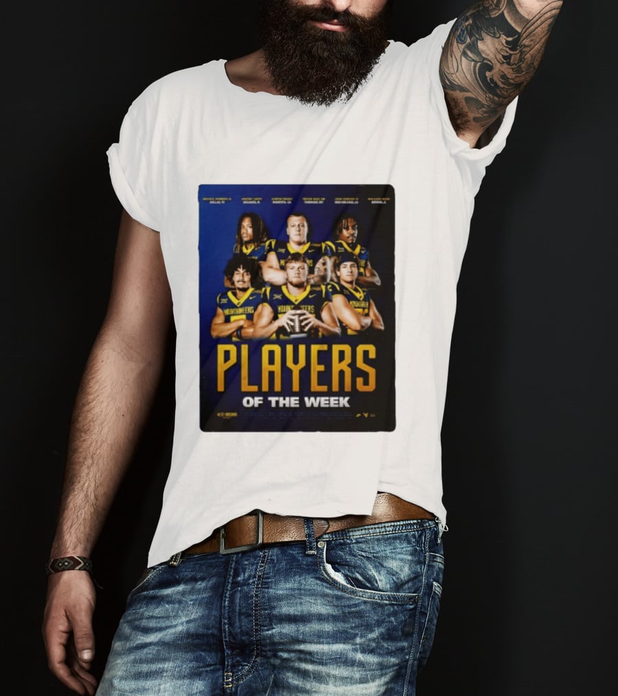 West Virginia Mountaineers Players Of The Week Dallas Fort Manvel Missouri City Huntsville New Orleans Georgia T-Shirt