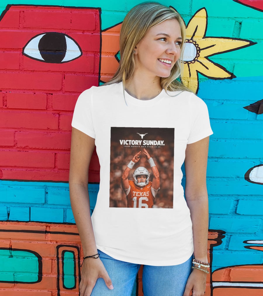 Victory Sunday Texas Defeats Ohio State 24 23 Longhorns Football Win T-Shirt