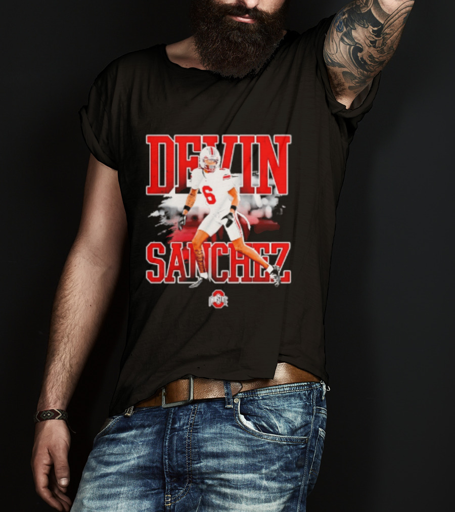 Devin Sanchez 6 Ohio State Buckeyes NCAA Player Football T-Shirt