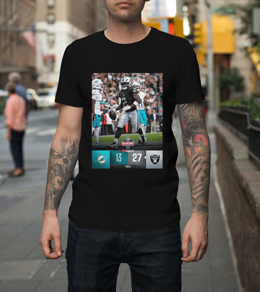 Las Vegas Raiders 27 Vs Miami Dolphins 13 NFL Kickoff Final Score T-Shirt